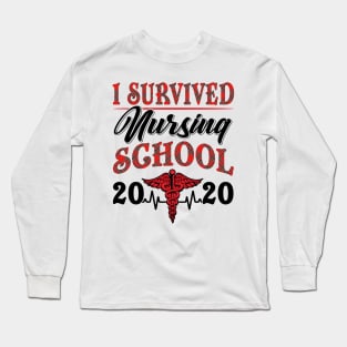 I Survived nursing School 2020 Long Sleeve T-Shirt